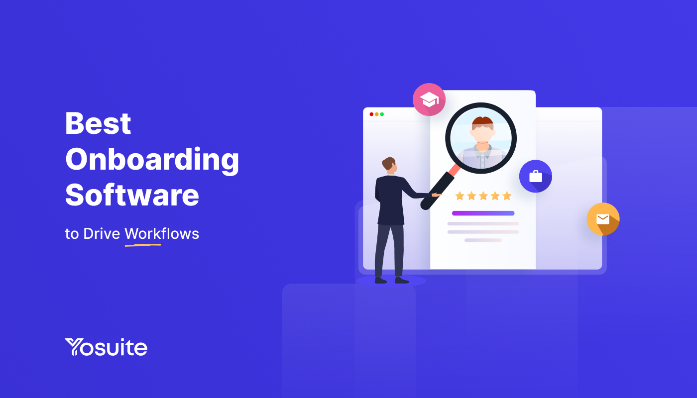 10+ Best Onboarding Software to Drive Workflows