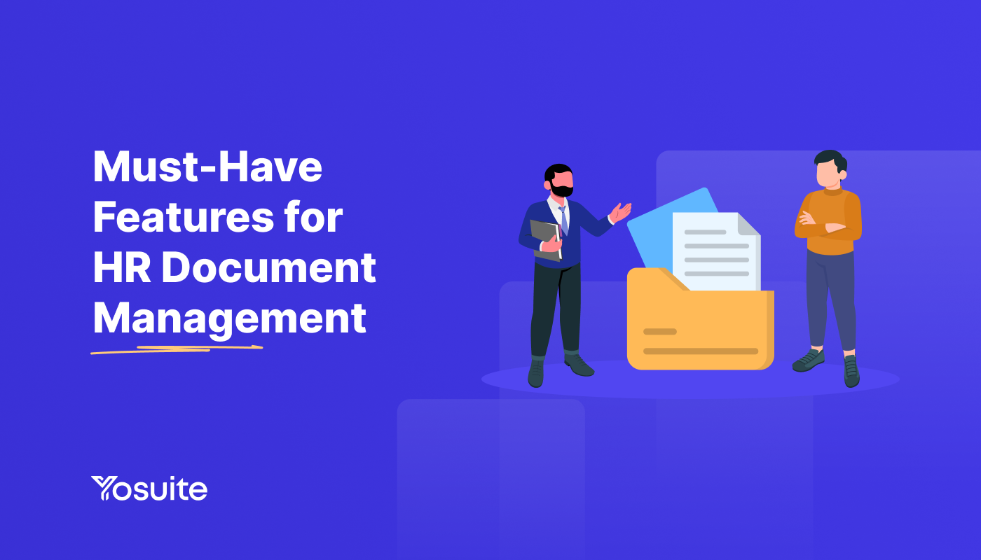 10+ Must-Have Features for HR Document Management